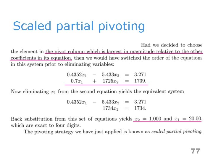 Scaled partial pivoting 77 