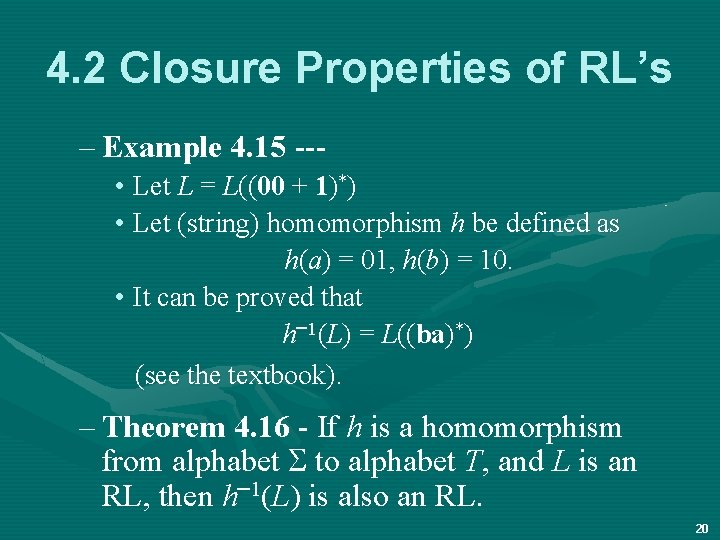 4. 2 Closure Properties of RL’s – Example 4. 15 -- • Let L