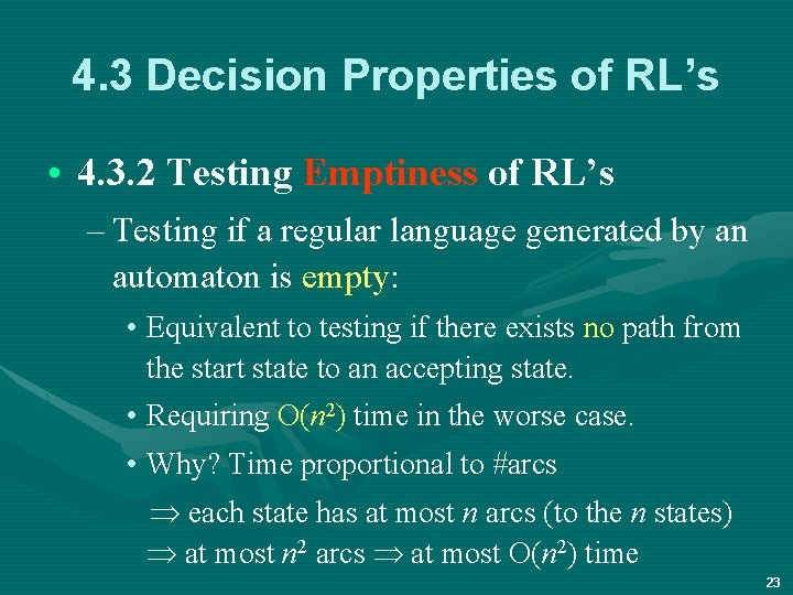 4. 3 Decision Properties of RL’s • 4. 3. 2 Testing Emptiness of RL’s