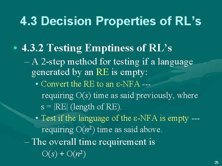 4. 3 Decision Properties of RL’s • 4. 3. 2 Testing Emptiness of RL’s