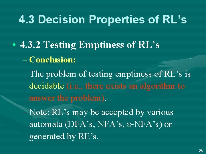 4. 3 Decision Properties of RL’s • 4. 3. 2 Testing Emptiness of RL’s