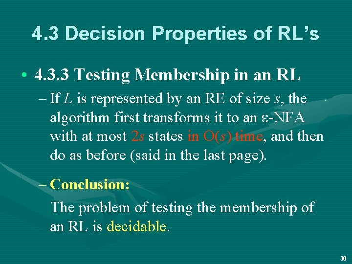 4. 3 Decision Properties of RL’s • 4. 3. 3 Testing Membership in an