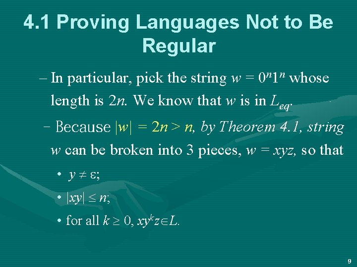 4. 1 Proving Languages Not to Be Regular – In particular, pick the string