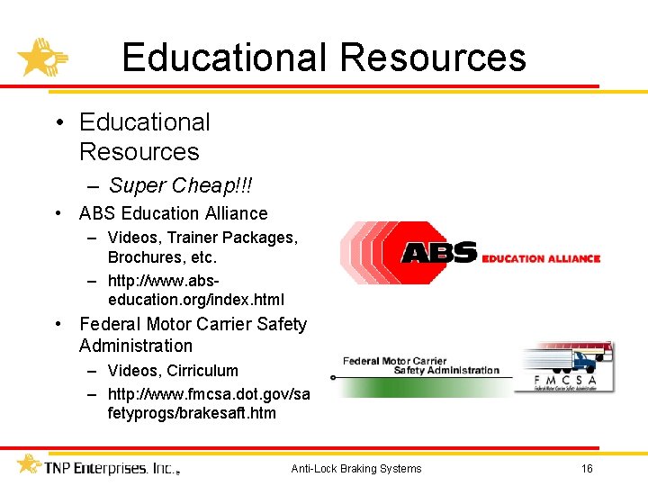 Educational Resources • Educational Resources – Super Cheap!!! • ABS Education Alliance – Videos,