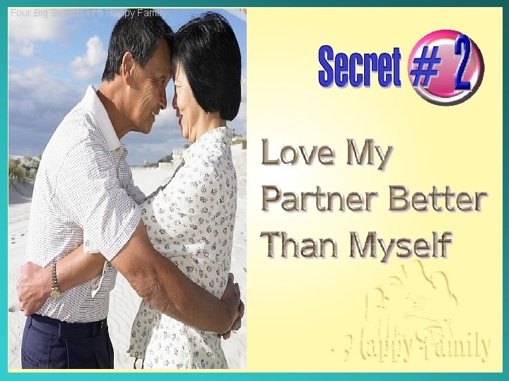 Four Big Secrets of a Happy Family 愛 愛 