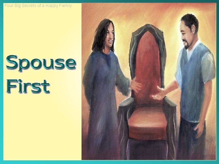 Four Big Secrets of a Happy Family 