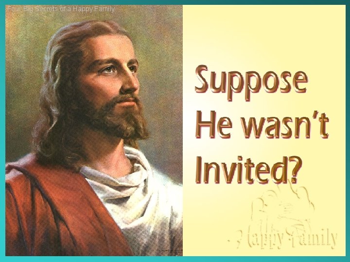 Four Big Secrets of a Happy Family 