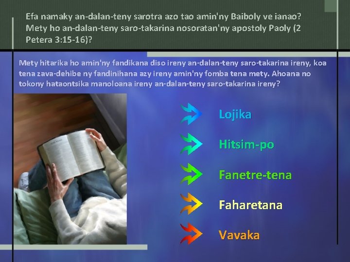 Efa namaky an-dalan-teny sarotra azo tao amin'ny Baiboly ve ianao? Mety ho an-dalan-teny saro-takarina