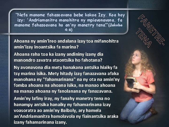 4: 6) Ahoana ny amin'ireo andalana izay toa mifanohitra amin'izay inoantsika fa marina? Ahoana