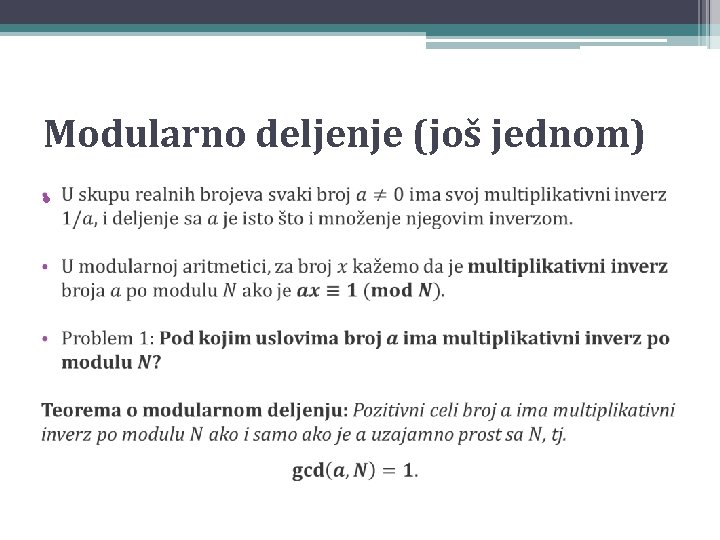 Modularno deljenje (još jednom) • 