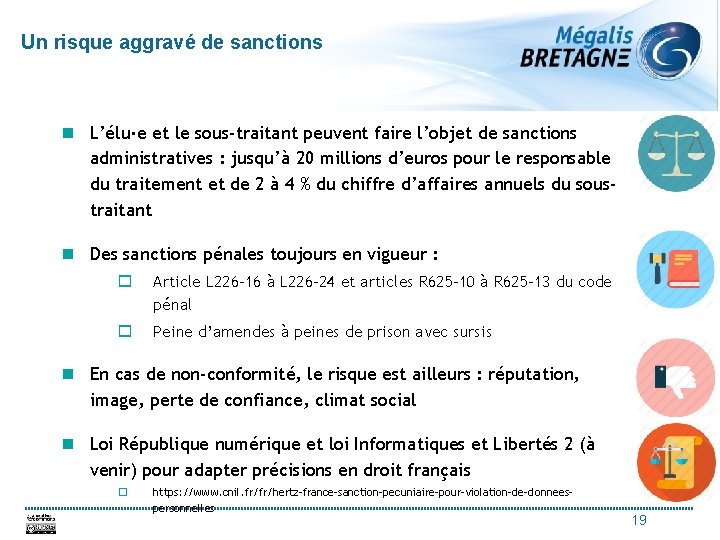 Un risque aggravé de sanctions n L’élu·e et le sous-traitant peuvent faire l’objet de