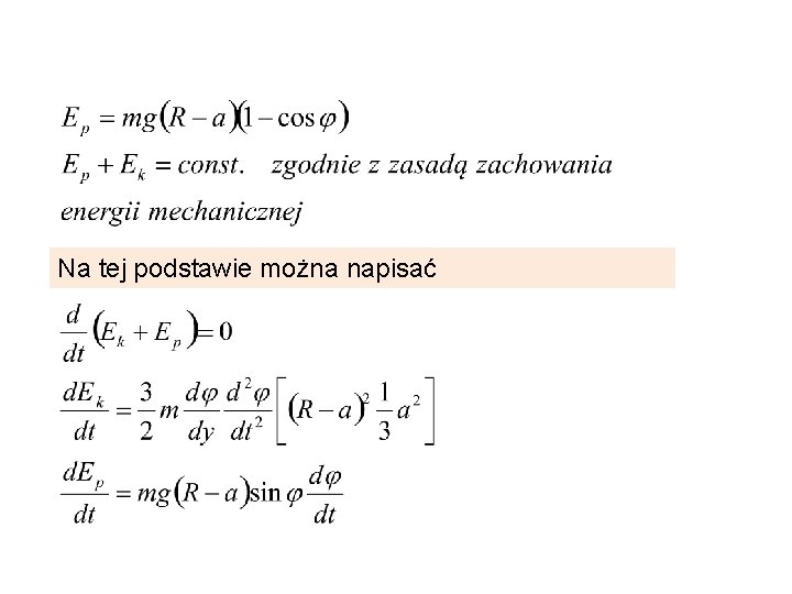 Na tej podstawie można napisać 