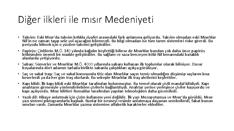 Diğer ilkleri ile mısır Medeniyeti • Takvim: Eski Mısır’da takvim kıtlıkla ziyafet arasındaki fark