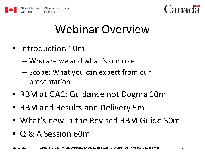 Webinar Overview • Introduction 10 m – Who are we and what is our