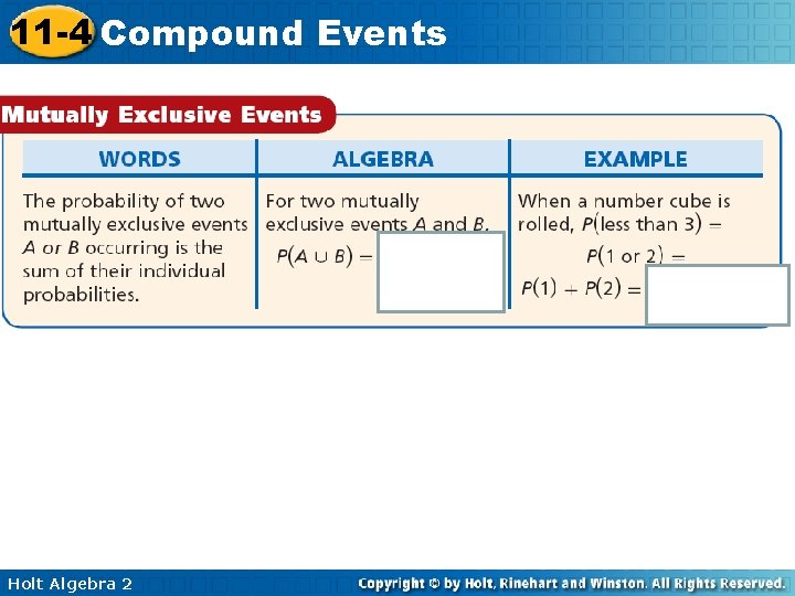 11 -4 Compound Events Holt Algebra 2 11 -4 Compound Events Holt Algebra 2