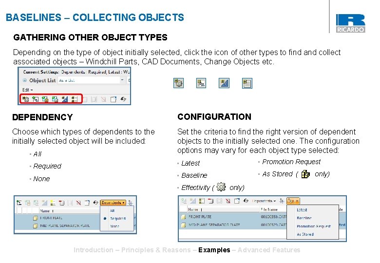 BASELINES – COLLECTING OBJECTS GATHERING OTHER OBJECT TYPES Depending on the type of object BASELINES – COLLECTING OBJECTS GATHERING OTHER OBJECT TYPES Depending on the type of object