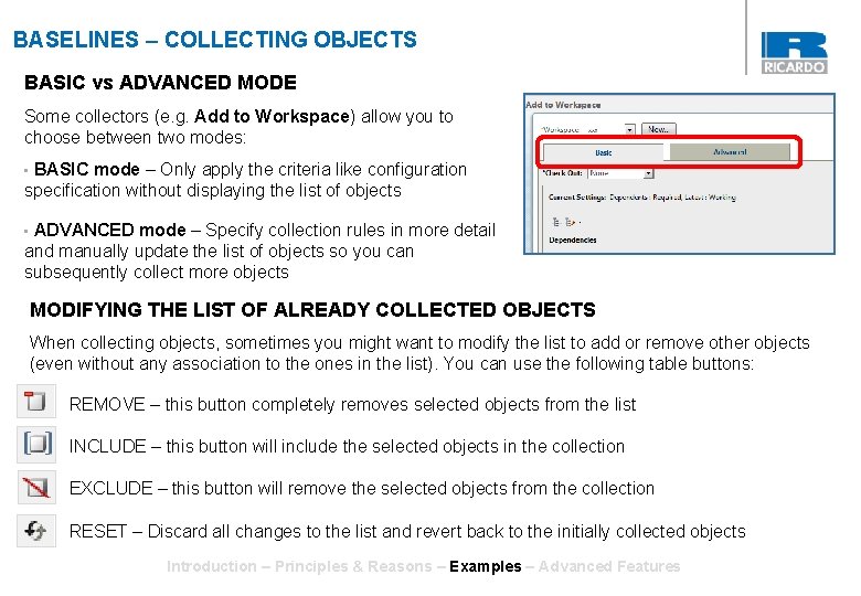 BASELINES – COLLECTING OBJECTS BASIC vs ADVANCED MODE Some collectors (e. g. Add to