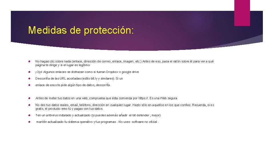 Medidas de protección: No hagas clic sobre nada (enlace, dirección de correo, enlace, imagen,