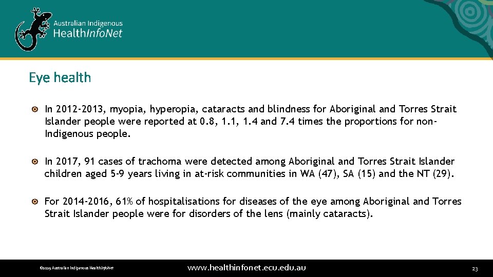 Eye health In 2012 -2013, myopia, hyperopia, cataracts and blindness for Aboriginal and Torres