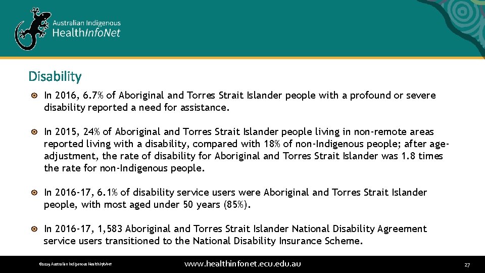 Disability In 2016, 6. 7% of Aboriginal and Torres Strait Islander people with a