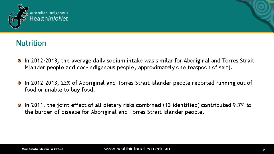 Nutrition In 2012 -2013, the average daily sodium intake was similar for Aboriginal and