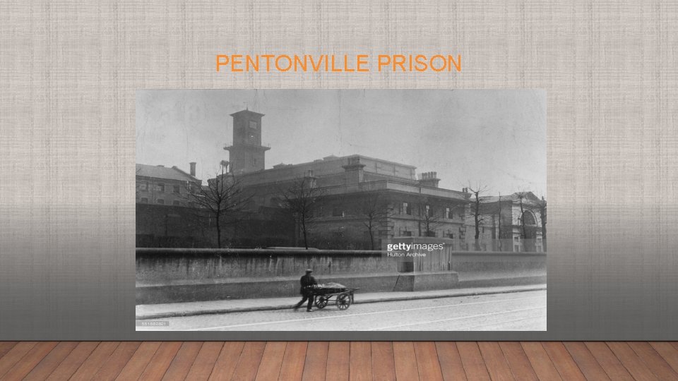 PENTONVILLE PRISON 
