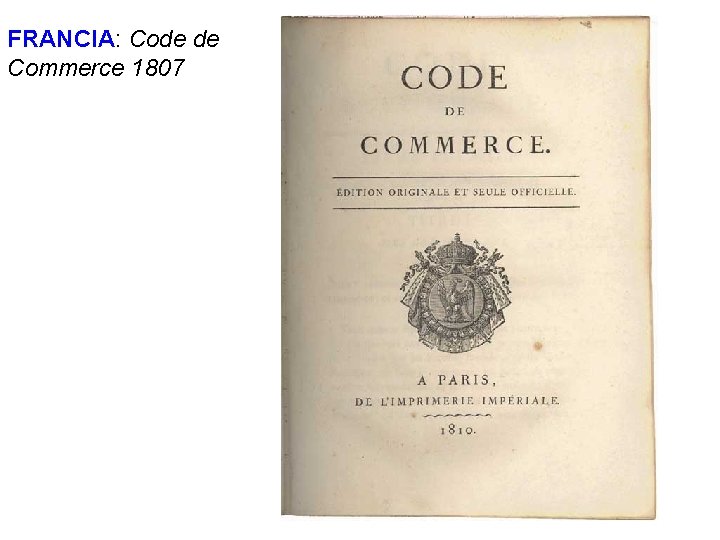 FRANCIA: Code de Commerce 1807 