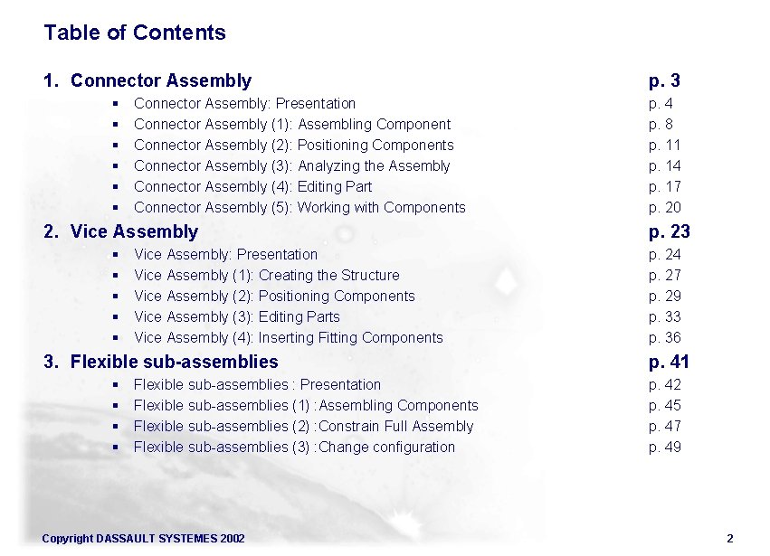 Table of Contents 1. Connector Assembly § § § Connector Assembly: Presentation Connector Assembly