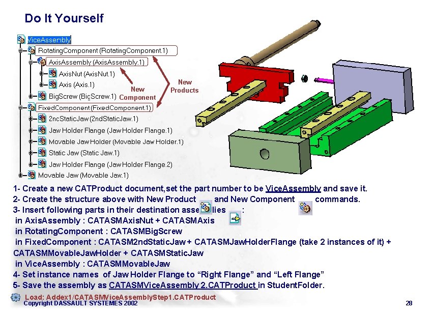 Do It Yourself New Component New Products 1 - Create a new CATProduct document,