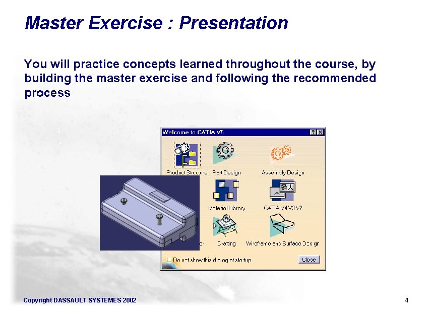 Master Exercise : Presentation You will practice concepts learned throughout the course, by building