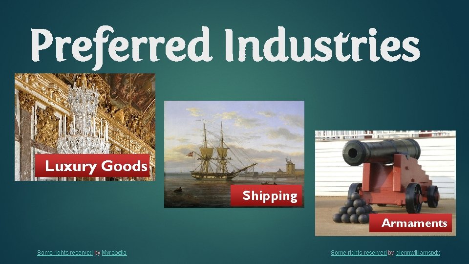 Preferred Industries Luxury Goods Shipping Armaments Some rights reserved by Myrabella Some rights reserved