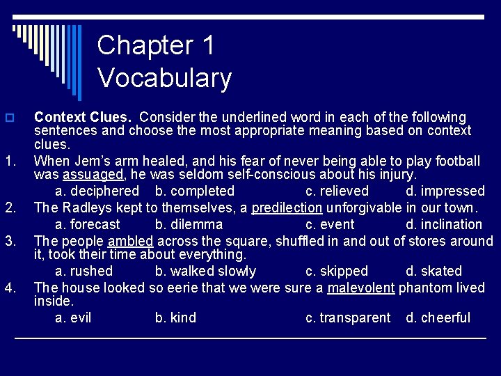 Chapter 1 Vocabulary o 1. 2. 3. 4. Context Clues. Consider the underlined word