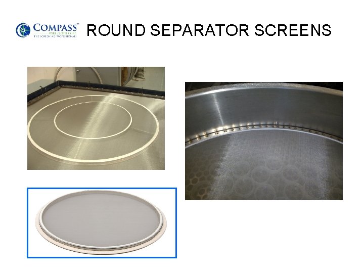 ROUND SEPARATOR SCREENS 