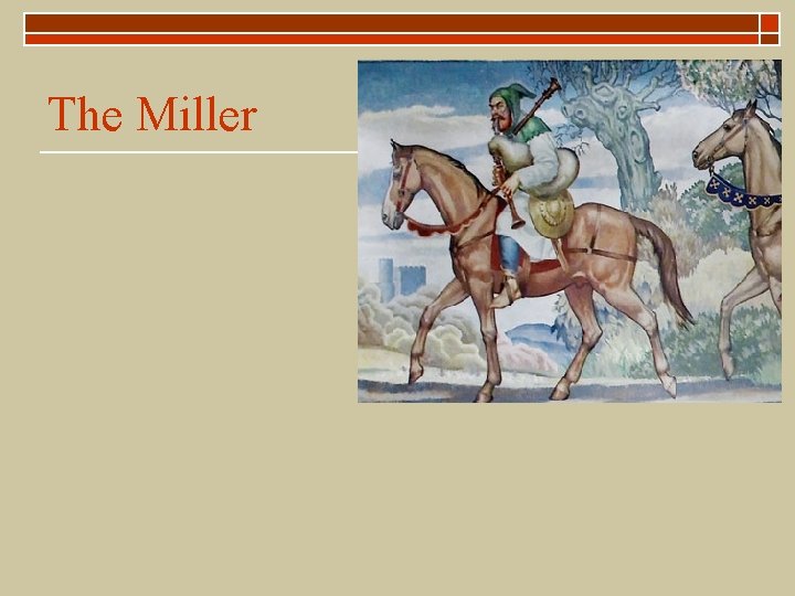 The Miller 