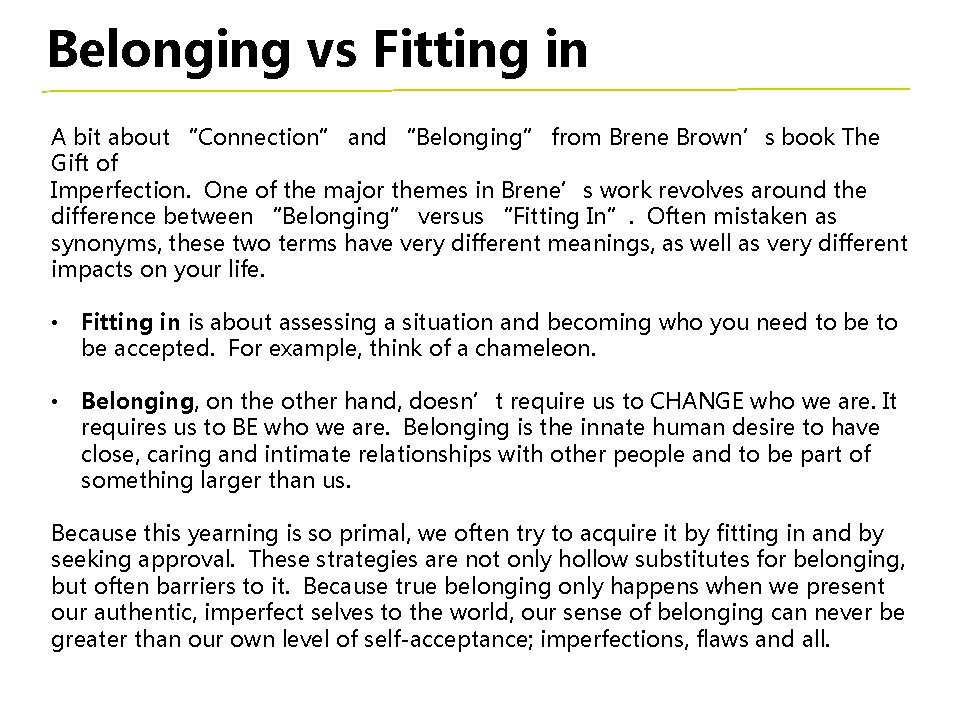 Belonging vs Fitting in A bit about “Connection” and “Belonging” from Brene Brown’s book