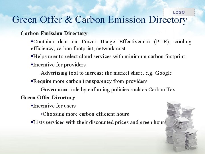 LOGO Green Offer & Carbon Emission Directory §Contains data on Power Usage Effectiveness (PUE),
