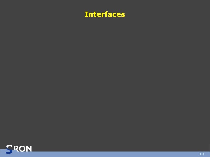 Interfaces 13 