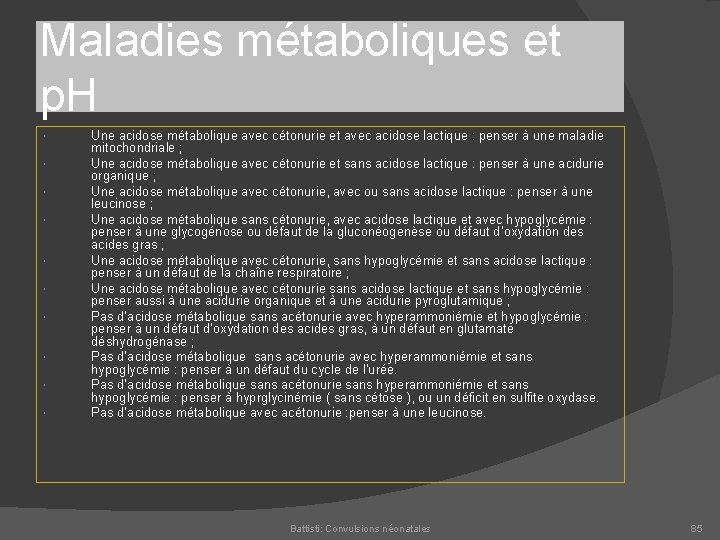 Maladies métaboliques et p. H Une acidose métabolique avec cétonurie et avec acidose lactique