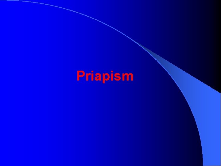 Priapism 