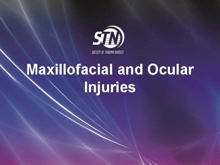 Maxillofacial and Ocular Injuries 