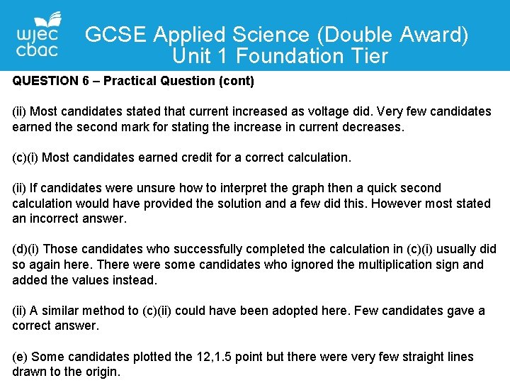GCSE Applied Science (Double Award) Unit 1 Foundation Tier QUESTION 6 – Practical Question