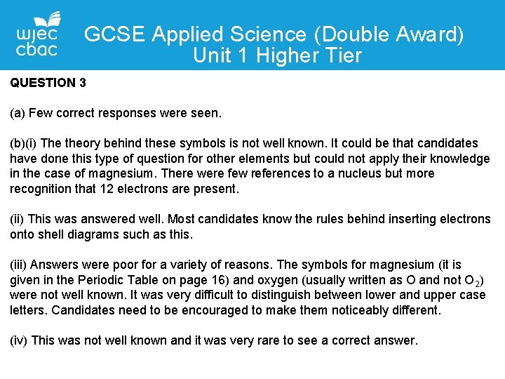 GCSE Applied Science (Double Award) Unit 1 Higher Tier QUESTION Contact 3 Details (a)