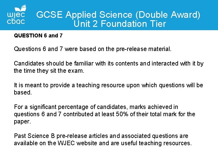 GCSE Applied Science (Double Award) Unit 2 Foundation Tier QUESTION 6 and 7 Contact