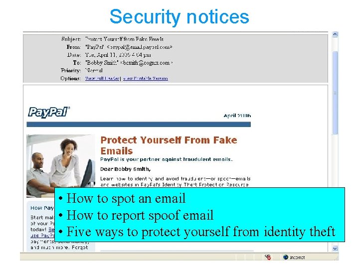 Security notices • How to spot an email • How to report spoof email