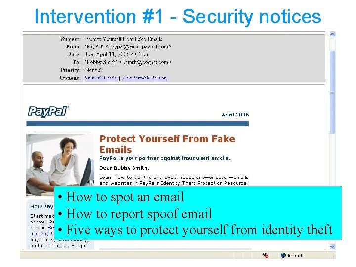 Intervention #1 - Security notices • How to spot an email • How to