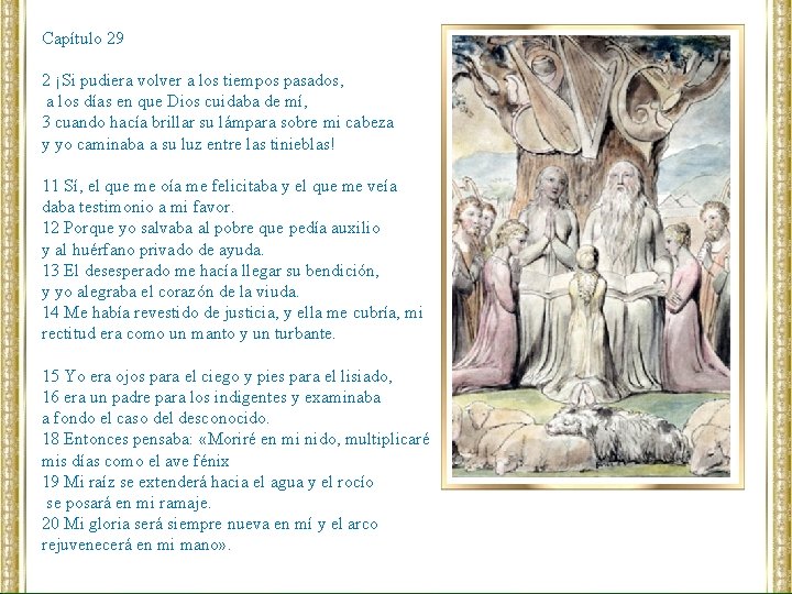 Capítulo 29 2 ¡Si pudiera volver a los tiempos pasados, a los días en