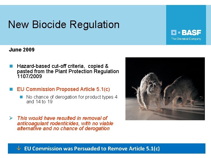 New Biocide Regulation June 2009 n Hazard-based cut-off criteria, copied & pasted from the