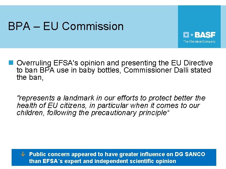 BPA – EU Commission n Overruling EFSA's opinion and presenting the EU Directive to