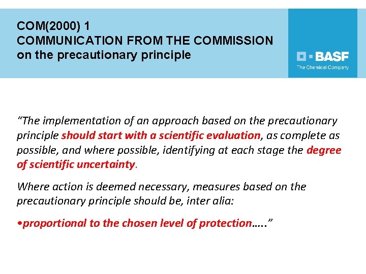 COM(2000) 1 COMMUNICATION FROM THE COMMISSION on the precautionary principle “The implementation of an