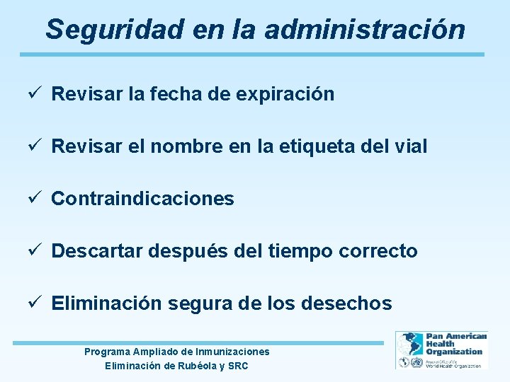 Seguridad en la administración ü Revisar la fecha de expiración ü Revisar el nombre